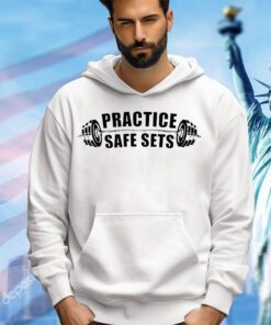 Practice safe sets shirt