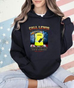 Call Lewis True American Hero Thank You For Your Service New Shirt-Unisex T-Shirt