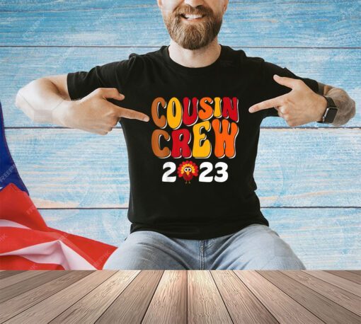 Cousin Crew 2023 Thanksgiving Turkey Family Matching T-Shirt