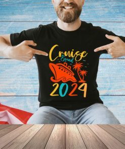 Cruise Squad 2024 Birthday Party Reunion Vacation Family T-Shirt