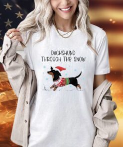 Dachshund through the snow Christmas shirt