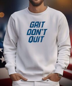 Detroit Grit Don't Quit Hoodie Shirts