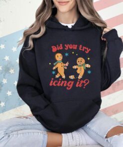 Did you icing it christmas Nurse NICU Therapy ER ICU T-Shirt