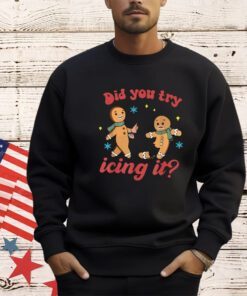 Did you icing it christmas Nurse NICU Therapy ER ICU T-Shirt
