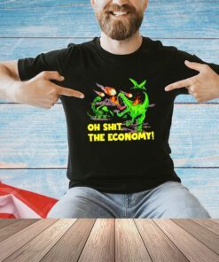 Dinosaur oh shit the economy shirt