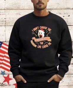 I didn’t choose the donkey life the possum life chose me Christmas shirt