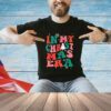 In My Christmas Era Family Matching Merry Christmas 2023 T-Shirt