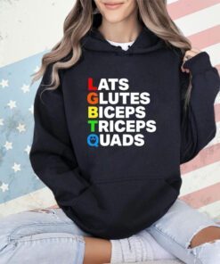 LGBTQ lats glutes biceps triceps quads shirt