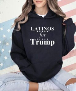 Latinos for Trump shirt