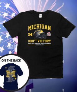 Michigan Wolverines 1001st Victory First Team In History To Reach 1001 Wins November 25, 2023 Hoodie Shirts