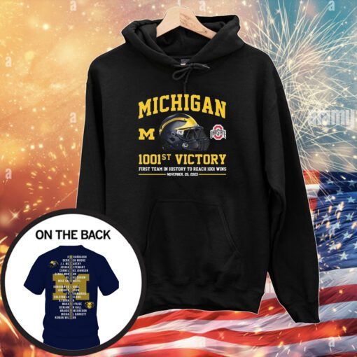 Michigan Wolverines 1001st Victory First Team In History To Reach 1001 Wins November 25, 2023 Hoodie Shirt