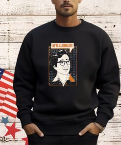 New Rockstars O.B. we’re all gonna die shirt