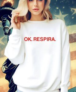 Ok respira shirt