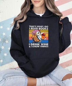 Owl that what I do I read books I drink wine and I know things shirt
