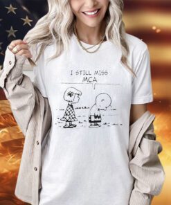 Peanuts Charlie Browns and Marcie I still miss MCA shirt