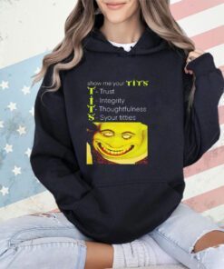 Show me your tits Shrek meme shirt
