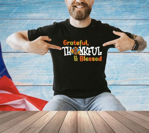 Thankful Grateful Blessed Thanksgiving Turkey Girls Boys Men T-Shirt