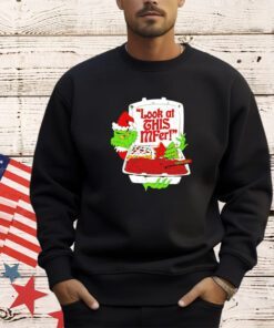 The Grinch look at this mfer Christmas shirt