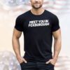 Meet you in foxborough shirt