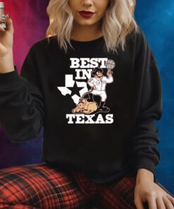 BEST IN TEXAS SHIRTS