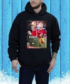 A Grand Performance In Brock Purdy Home State San Francisco 49ers NFL Poster Hoodie Shirt