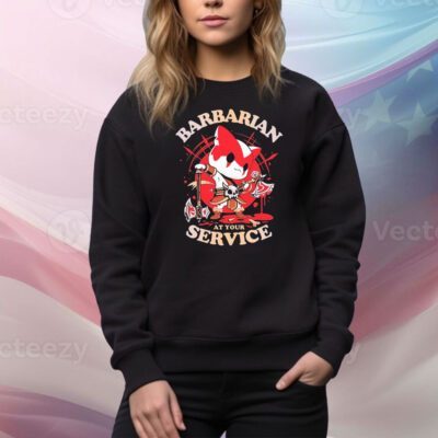 Barbarian’s Call Cat Barbarian At Your Service Hoodie Shirts