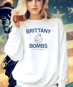 Brittany Bombs Brittany Harshaw T-shirt