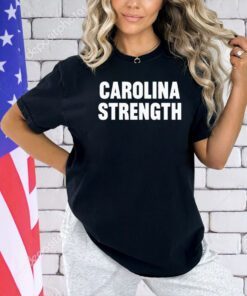 Carolina Strength T-shirt