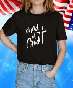 Child Of God Print TShirt
