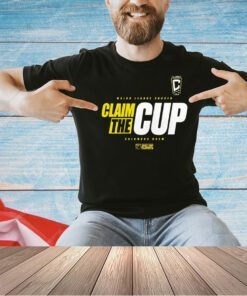 Columbus Crew Claim The Cup 2023 Cup Playoffs T-shirt