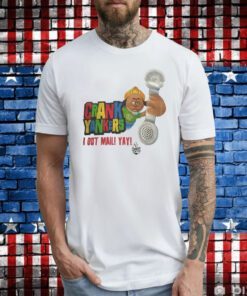 Crank Yankers I Got Mail Yay TShirt