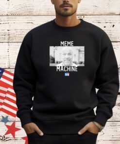 Dana White meme machine T-shirt