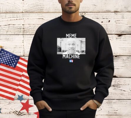 Dana White meme machine T-shirt