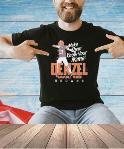 Denzel Ward Cleveland Browns make them know your name vintage T-shirt