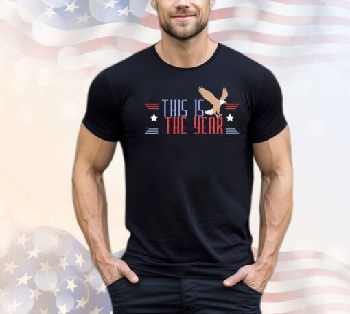 Eagles this is the year USA shirt