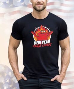 Elmo Rise Sesame Street New Year more Chaos shirt