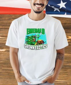 Emerald grown exotics T-shirt