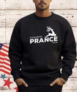 Everybody prance now Christmas shirt