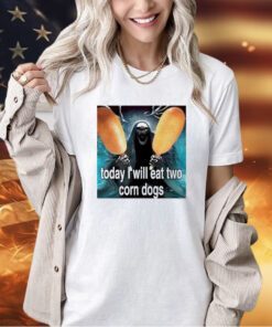 Grim reaper today i will eat two corn dogs T-shirt