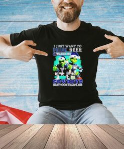 Grinch I just want to drink beer watch my Cowboys beat your teams ass T-shirt