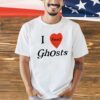 I feel ghosts T-shirt