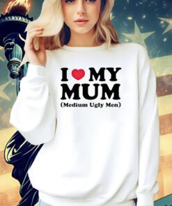 I heart my mum medium ugly men T-shirt
