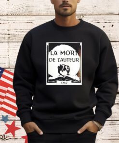 La Mort De Lauteur 1967 shirt