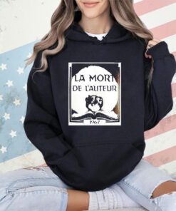 La Mort De Lauteur 1967 shirt