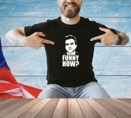 Men’s Joe Pesci Goodfellas funny how T-shirt