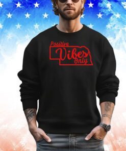 Nebraska Positive Vibes Only shirt