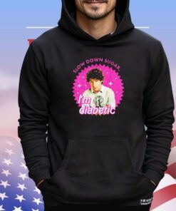 Nick Jonas slow down sugar im diabetic shirt
