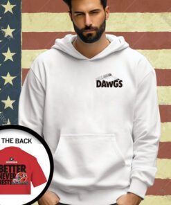 Official Georgia Bulldogs Football Better Never Rests Shirts