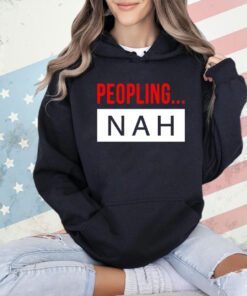 Official Peopling Nah T-shirt