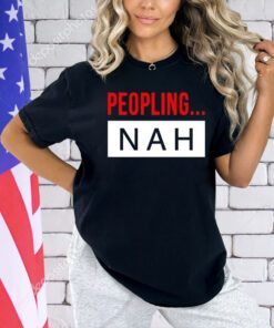 Official Peopling Nah T-shirt